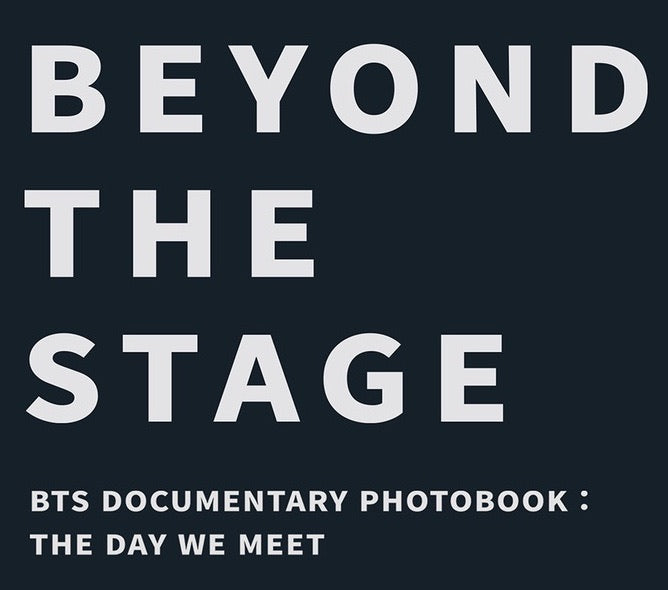 BEYOND THE STAGE BTS DOCUMENTARY PHOTOBOOK : THE DAY WE MEET